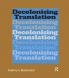 Decolonizing Translation