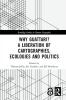 Why Guattari? A Liberation of Cartographies Ecologies and Politics