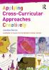 Applying Cross-Curricular Approaches Creatively
