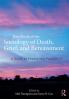 Handbook of the Sociology of Death Grief and Bereavement
