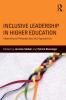 Inclusive Leadership in Higher Education
