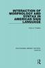Interaction of Morphology and Syntax in American Sign Language