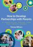 How to Develop Partnerships with Parents