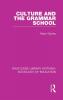 Culture and the Grammar School