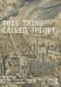 This Thing Called Theory