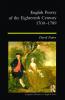 English Poetry of the Eighteenth Century 1700-1789