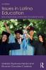 Issues in Latino Education