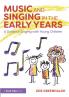 Music and Singing in the Early Years