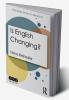 Is English Changing?