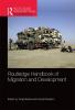 Routledge Handbook of Migration and Development