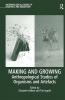 Making and Growing