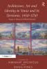 Architecture Art and Identity in Venice and Its Territories 1450 1750