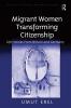 Migrant Women Transforming Citizenship