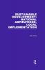 Sustainable Development: National Aspirations Local Implementation