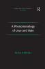 Phenomenology of Love and Hate