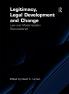 Legitimacy Legal Development and Change
