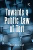 Towards a Public Law of Tort