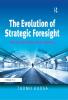 Evolution of Strategic Foresight