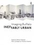 Ineffably Urban: Imaging Buffalo