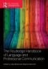 Routledge Handbook of Language and Professional Communication