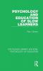 Psychology and Education of Slow Learners