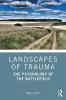 Landscapes of Trauma