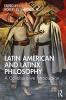 Latin American and Latinx Philosophy