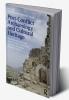 Post-Conflict Archaeology and Cultural Heritage