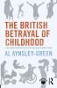 British Betrayal of Childhood