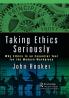 Taking Ethics Seriously