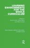 Learning Environments for the Whole Curriculum