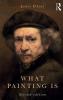 What Painting Is