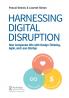 Harnessing Digital Disruption