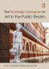 Routledge Companion to Art in the Public Realm