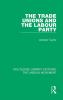 Trade Unions and the Labour Party