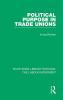 Political Purpose in Trade Unions