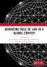 Advancing Rule of Law in a Global Context