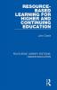 Resource-Based Learning for Higher and Continuing Education