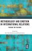 Methodology and Emotion in International Relations