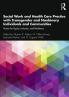 Social Work and Health Care Practice with Transgender and Nonbinary Individuals and Communities