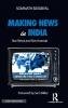 Making News in India