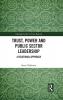 Trust Power and Public Sector Leadership
