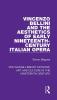 Vincenzo Bellini and the Aesthetics of Early Nineteenth-Century Italian Opera