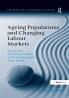 Ageing Populations and Changing Labour Markets