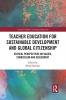 Teacher Education for Sustainable Development and Global Citizenship