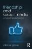 Friendship and Social Media