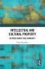 Intellectual and Cultural Property