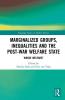 Marginalized Groups Inequalities and the Post-War Welfare State