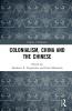 Colonialism China and the Chinese