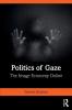 Politics of Gaze